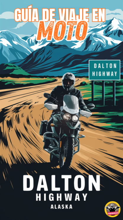 Guía de Viaje en Moto por la Dalton Highway.
